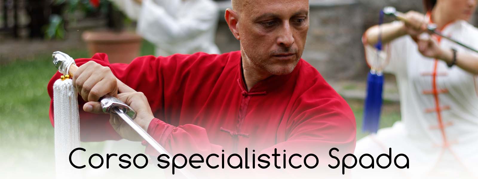 Corso specialistico spada Taiji stile Chen – Taiji Jian