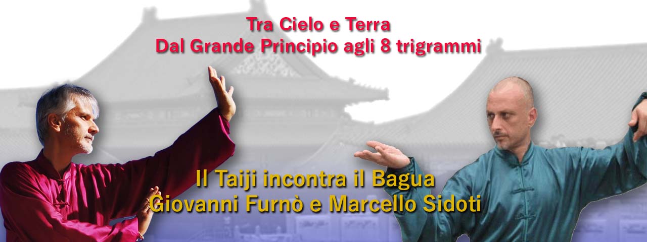 Seminario “Tra Cielo e Terra: il Taiji incontra il Bagua”