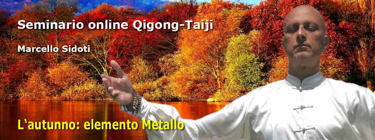 Seminario Qigong-Taiji: Autunno, elemento Metallo